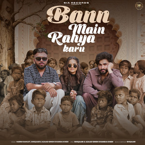 Bann Main Rahya Karu