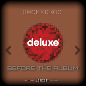 Before the Album Deluxe (Explicit)