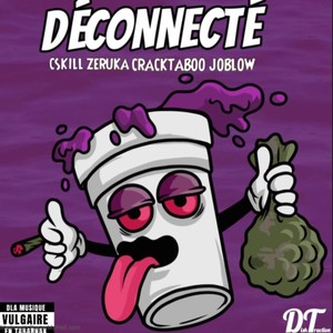 Déconnecté (Explicit)