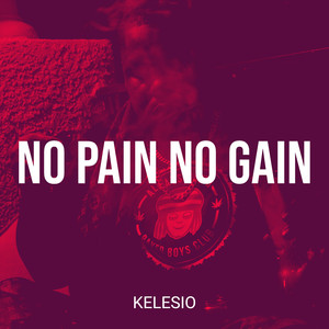 No Pain No Gain (Explicit)
