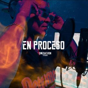 En Proceso (feat. BIG PIZI)