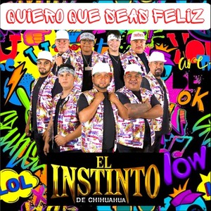 Quiero Que Seas Feliz