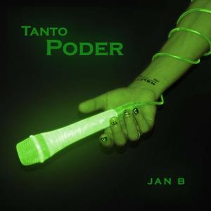 Tanto Poder (Explicit)