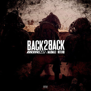 Back 2 Back (feat. MadMax & NitoNB) [Explicit]