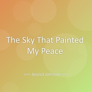 The Sky That Painted My Peace