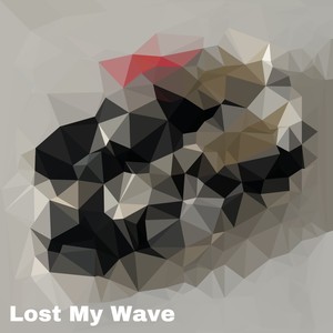 Lost My Wave