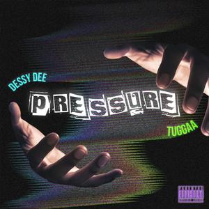 Pressure (feat. Tuggaa) (Explicit)