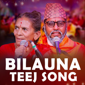 Bilauna Teej Song