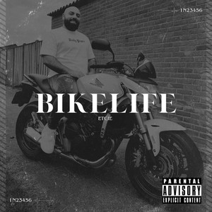 Bike Life (Explicit)