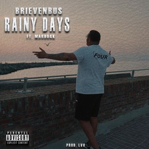 Rainy Days (feat. Mardo4k) [Explicit]