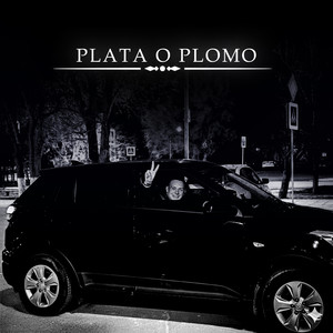 Plata O Plomo (Explicit)