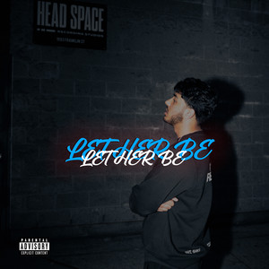 Let her be (Non Explicit)