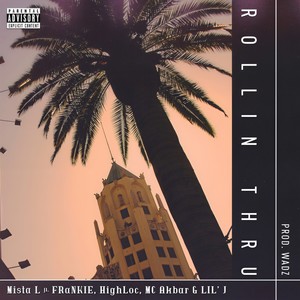Rollin Thru (Explicit)