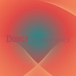 Dodgy Contingency