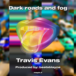 Dark roads and fog