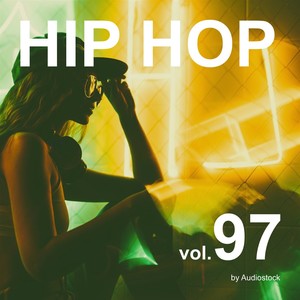 HIP HOP, Vol. 97 -Instrumental BGM- by Audiostock