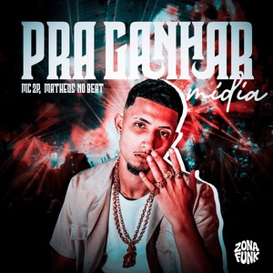 PRA GANHAR MÍDIA (Explicit)