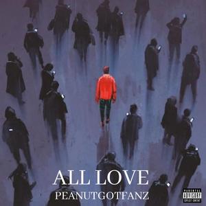 All Love (Explicit)