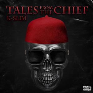 Tales From The Chief (Explicit)