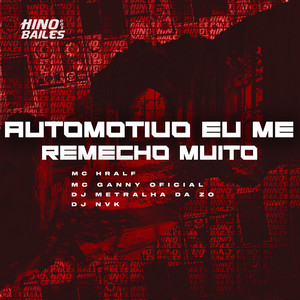 Automotivo Eu Me Remecho Muito (Explicit)
