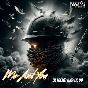 Me And You (feat. Lil DB)
