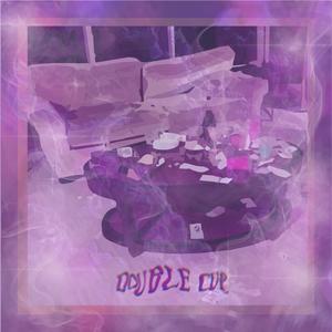 Double Cup (feat. R.L.G & La Fuente)