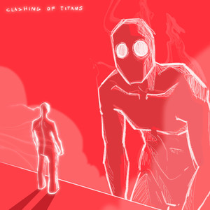 Clashing of Titans