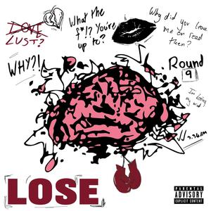 Lose (Explicit)