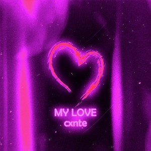 My Love (Explicit)