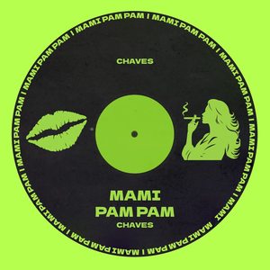 Mami Pam Pam (Latin House Techenge Mix)