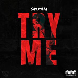 Try Me (Explicit)