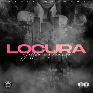 Locura (Explicit)