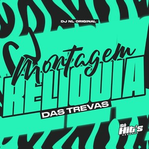 Montagem Reliquia Das Trevas (Explicit)