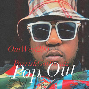 Pop Out (Explicit)