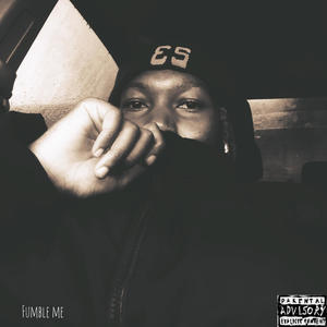 Fumble me (Explicit)