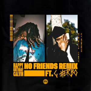 No Friends (Remix) [Explicit]