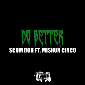 DO BETTER (Explicit)