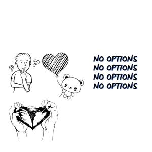 No Options