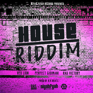 House Riddim (Explicit)