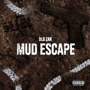 MUD ESCAPE (Explicit)