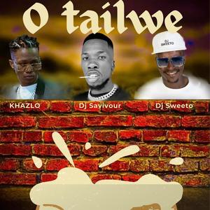 O tailwe (feat. Dj Savivour & Dj Sweeto) [Radio Edit]