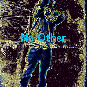 No other (feat. Kevy K) [Explicit]