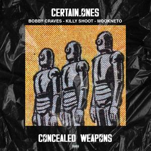 Concealed Weapons (feat. Bobby Craves, Killy Shoot & Mookneto) [Explicit]