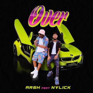 Over (feat. Nvlick) (Explicit)