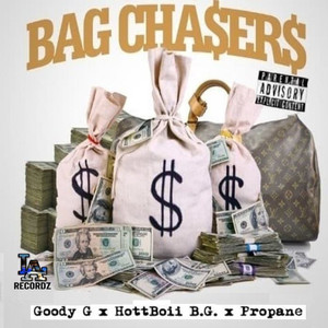 Bag Chasers (Explicit)