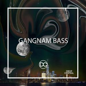 Gangnam Bass