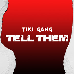 Tell Them (Explicit)