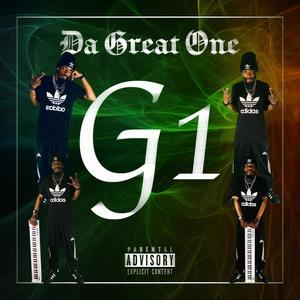 G1 Da Great One (Explicit)