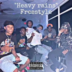 Heavy rains freestyle (Explicit)