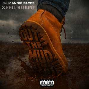 Out The Mud (Explicit)